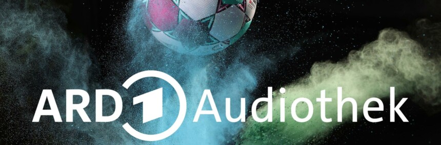 Fussball Bundesliga in der ARD Audiothek 100 ts 6471e4 v stage2bg1920 • techboys.de: Ratgeber für Netzwerksicherheit, VPNs & IPTV
